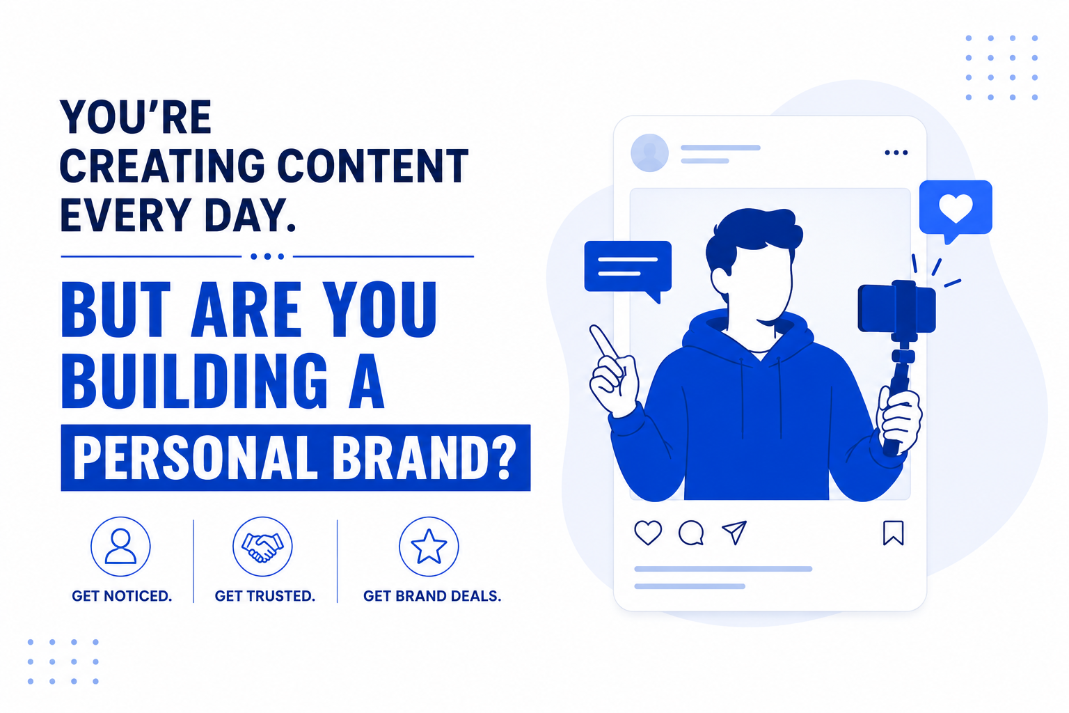 You're Creating Content Every Day. But Are You Building a Personal Brand?