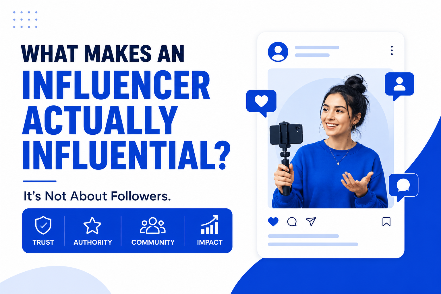 What Makes an Influencer Actually Influential? The Truth Brands Often Miss